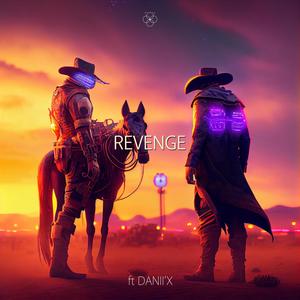 Revenge (feat. Danii'X) [Radio Edit] [Explicit]