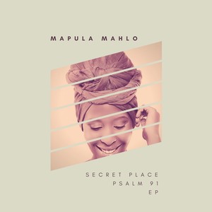 Psalm 91: Secret Place - EP