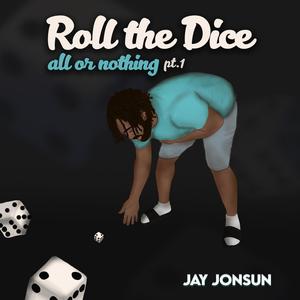 Roll the Dice 1: All or Nothing (Explicit)