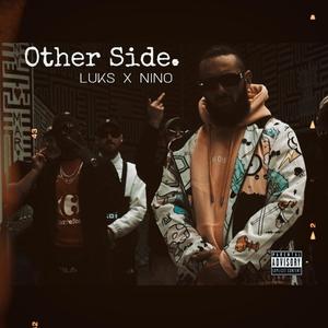 OTHER SIDE (feat. LUKS) [Explicit]