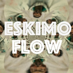 Eskimo Flow (Explicit)