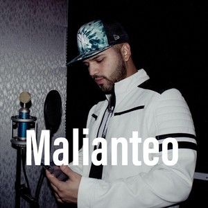 Malianteo (Explicit)