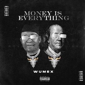 MIE (Money Is Everything)