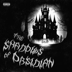 Shadows Of Obsidian (Explicit)