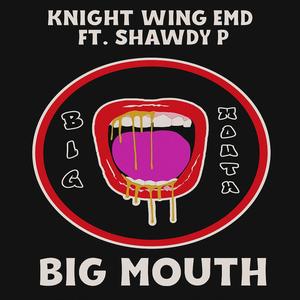 Big Mount (feat. Shawdy P)