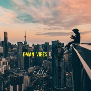 Highest (feat. Dman vibes & Soyi)