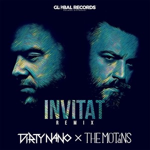 Invitat (Dirty Nano Remix|Explicit)