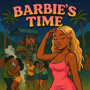 BARBIES TIME (Explicit)