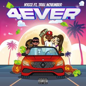 4EVER (feat. TRILL NOVEMBER)