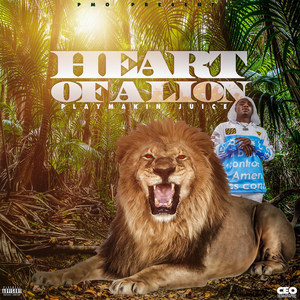 Heart of a Lion (Explicit)