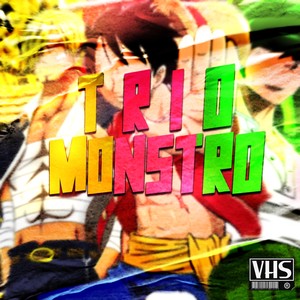 Trio Monstro