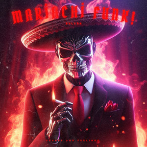 MARIACHI FUNK! (exclusive to MEXICO)