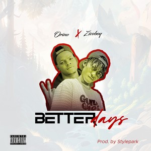 Better Days (Explicit)