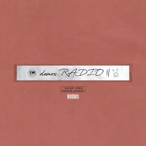 demos.RADIO II (Explicit)