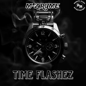 Time Flashez (Explicit)
