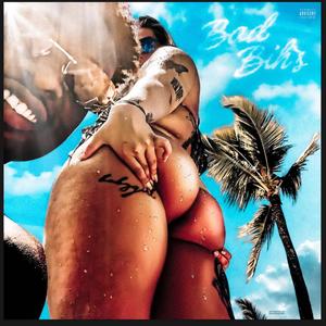 Bad Bih's (Explicit)