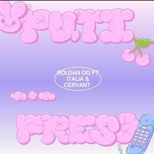 Puti Fresa (feat. Cervantes & Italia)