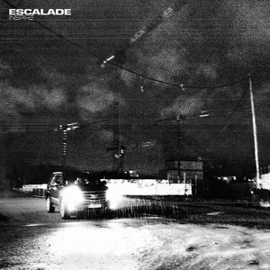 Escalade (Explicit)