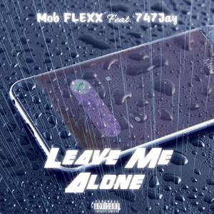 Leave Me Alone (Explicit)