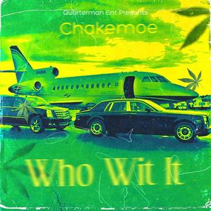 Who Wit It (Explicit)