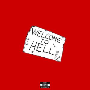 I Might Just Be / HellBound (Explicit)