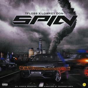 Spin (feat. Lowkey Don) (Explicit)