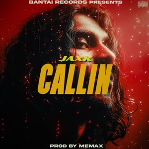 Callin (Explicit)