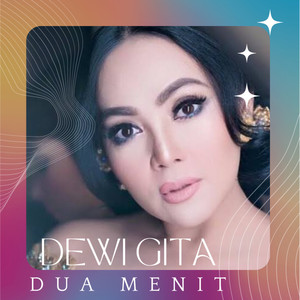 Dua Menit (From "Jangan Rebut Suamiku")