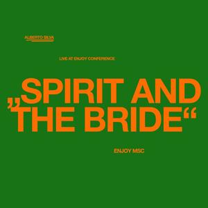Spirit And The Bride (Live)