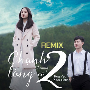 Chạnh Lòng Thương Cô 2 (Remix)