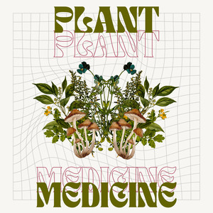 Plant Medicine