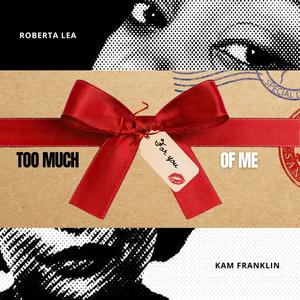 Too Much of Me (feat. Kam Franklin) (Holiday Version)