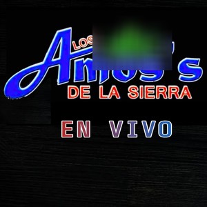 Los Amos's de la Sierra (En Vivo)