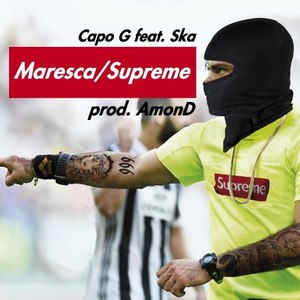 Maresca / Supreme (Explicit)