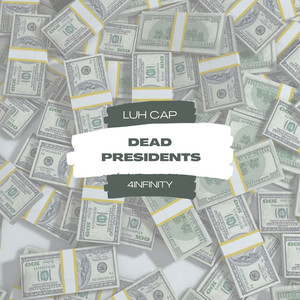 Dead Presidents (Explicit)