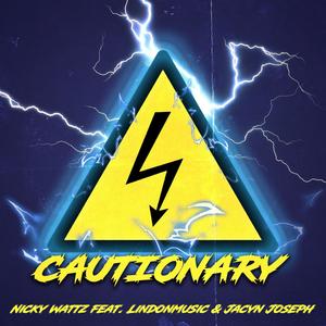 Cautionary(feat. LindonMusic & Jacyn Joseph) (Explicit)