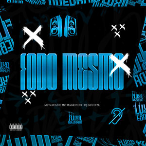 Fodo Mesmo (Explicit)