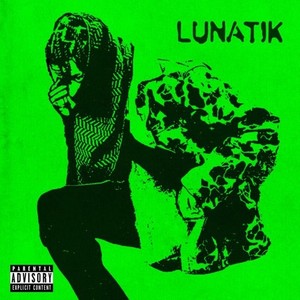 LUNATIK (Explicit)