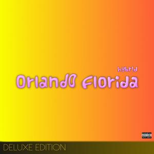 Orlando Florida (Deluxe Edition) [Explicit]