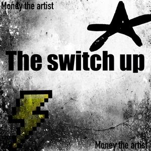 The switch up (Explicit)