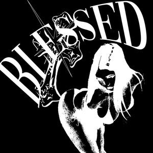 Blessed (Explicit)