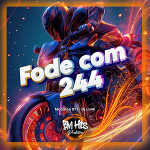 Fode com 244 (Explicit)