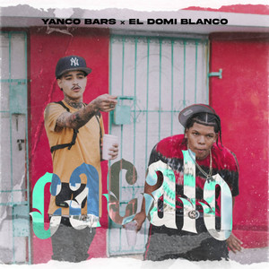 Cacalo(feat. El Domi Blanco)