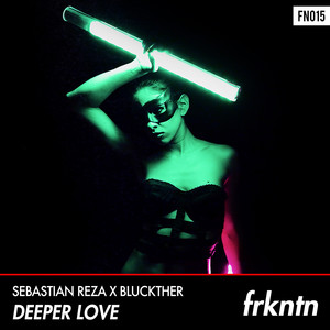 Deeper Love (Original Mix)