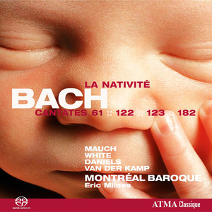 Bach, J.S.: Cantates de la Nativité Vol. 4 BWV 61, BWV 122, BWV 123, BWV 182