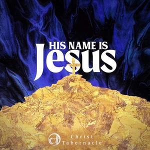 His Name Is Jesus