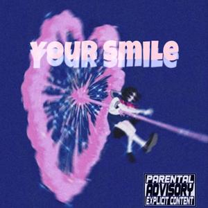 Your Smile (Explicit)