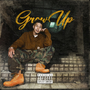 GROW UP (Explicit)