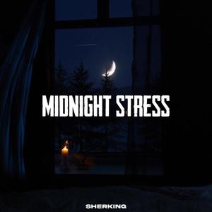 Midnight Stress