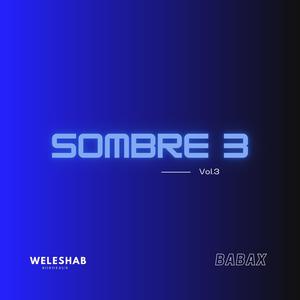 SOMBRE 3 (feat. ZIANO & LA2A) (Explicit)
